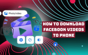 how to download facebook videos to phone