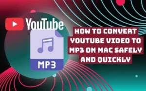 how to convert youtube video to mp3 on mac